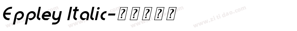 Eppley Italic字体转换